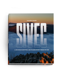 Sivec a jeho okolie objekt�vom
